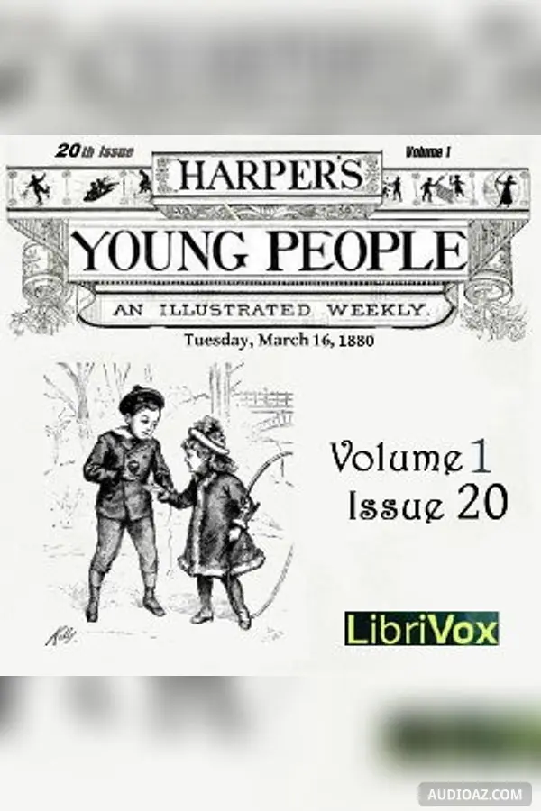 Harper's Young People, Vol. 01, Issue 20, March 16, 1880