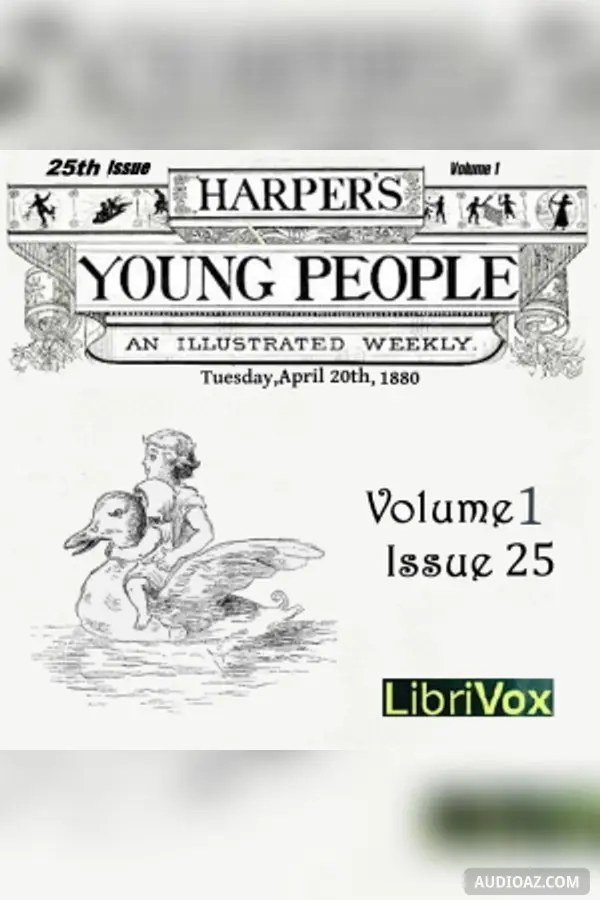 Harper's Young People, Vol. 01, Issue 25, April 20, 1880