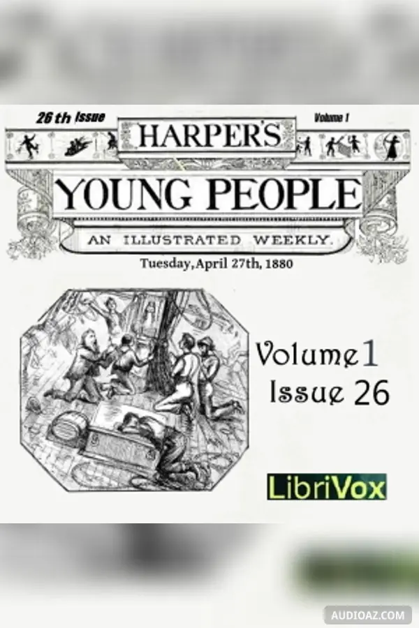 Harper's Young People, Vol. 01, Issue 26, April 27, 1880