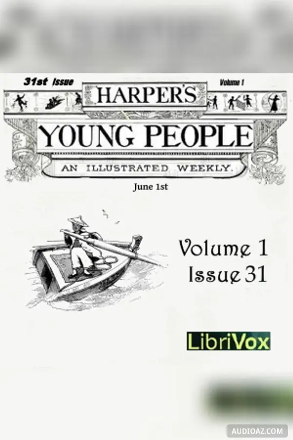Harper's Young People, Vol. 01, Issue 31, June 1, 1880