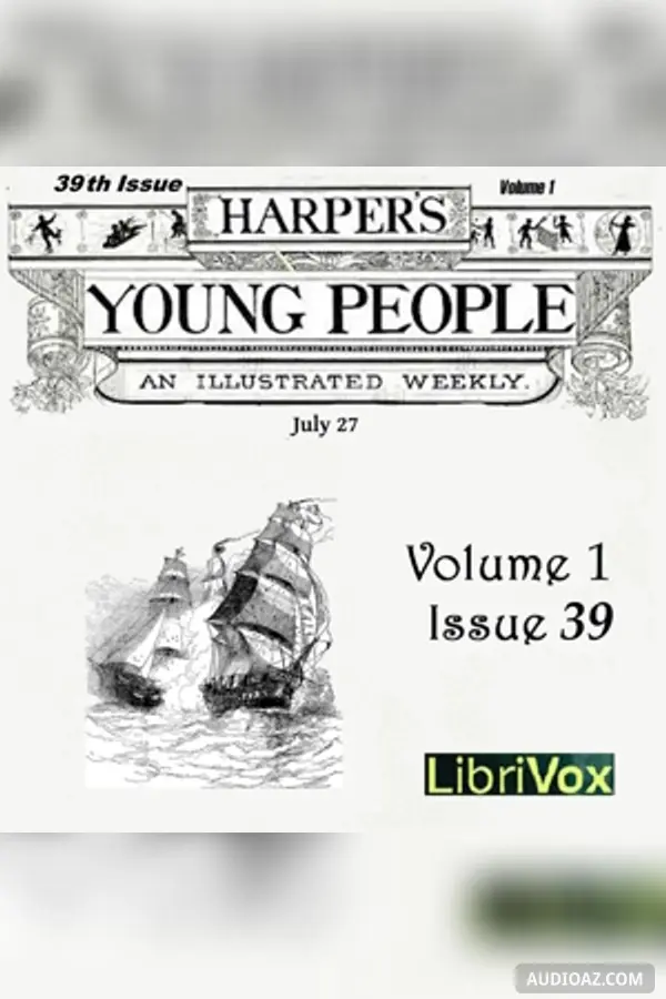 Harper's Young People, Vol. 01, Issue 39, July 27, 1880
