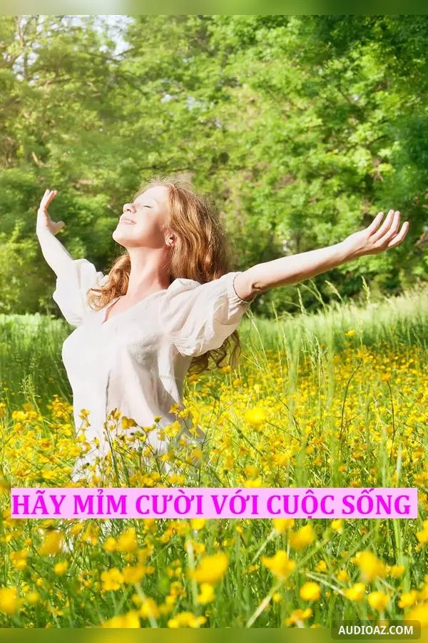 Hãy mỉm cười với cuộc sống