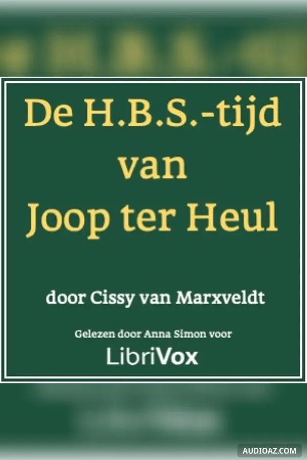 H.B.S. tijd van Joop ter Heul