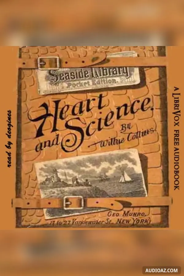 Heart and Science: A Story of the Present Time
