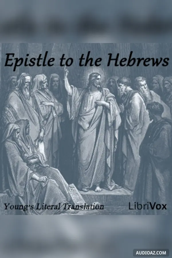 Bible (YLT) NT 19: Epistle to the Hebrews