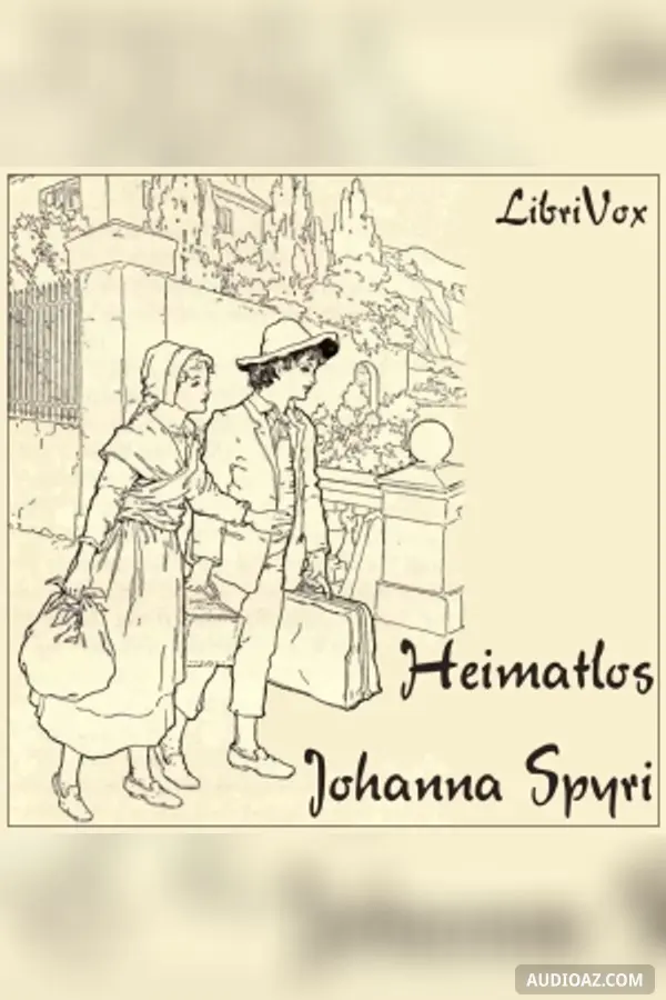 Heimatlos - Geschichten für Kinder und auch für solche, welche die Kinder lieb haben