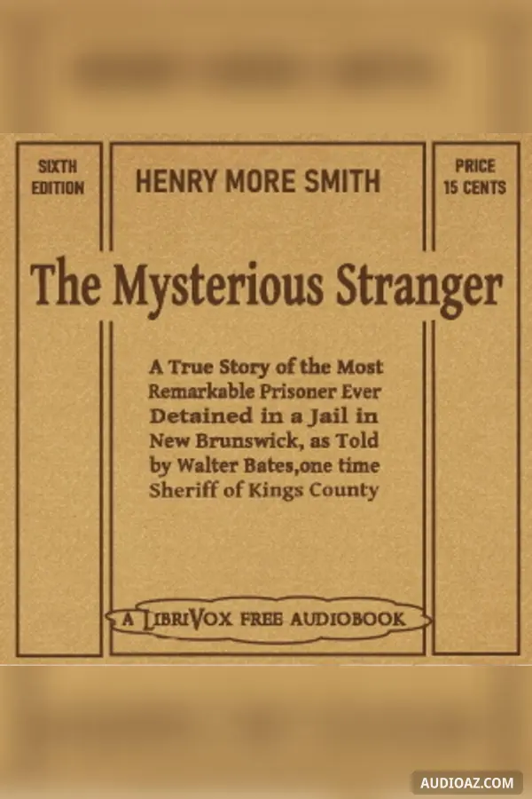 Henry More Smith: The Mysterious Stranger