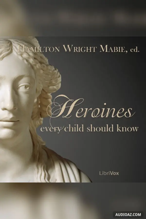 Heroines Every Child Should Know