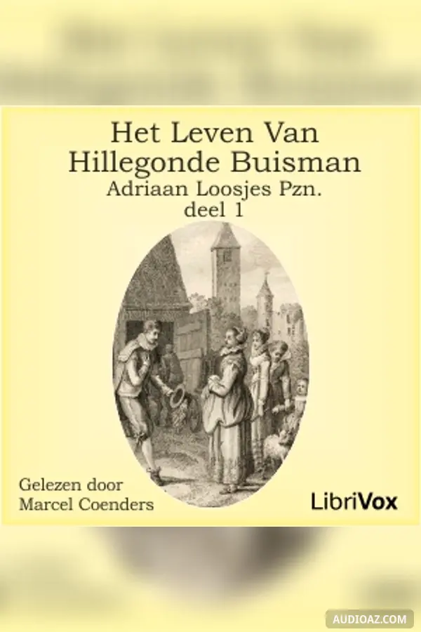 Leven van Hillegonda Buisman - deel 1