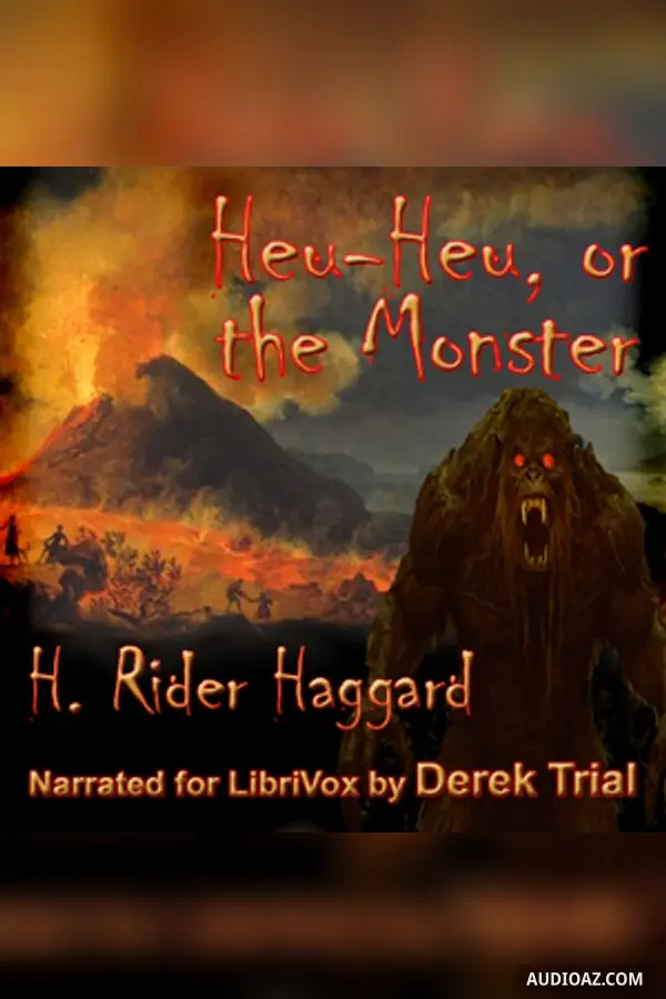 Heu-Heu, or the Monster