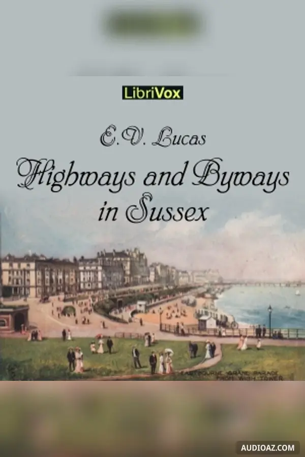 Highways and Byways in Sussex