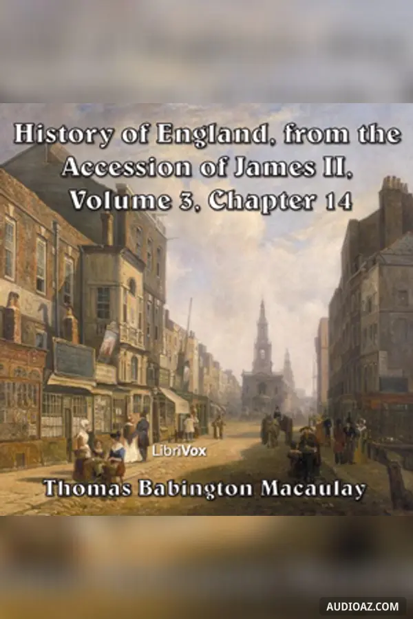 History of England, from the Accession of James II - (Volume 3, Chapter 14)