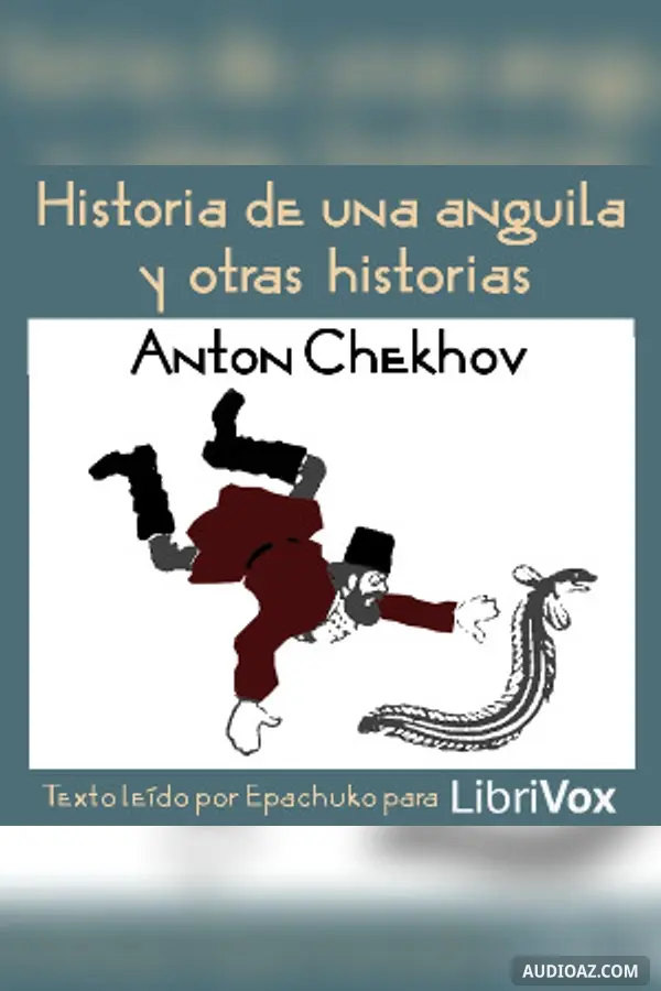 Historia de una anguila y otras historias