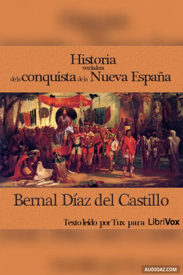 Historia verdadera de la conquista de la Nueva España