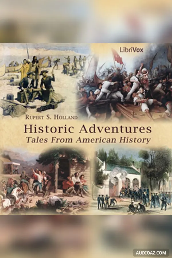 Historic Adventures: Tales from American History