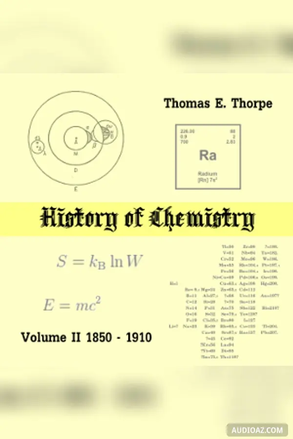 History of Chemistry, Volume II. From 1850-1910