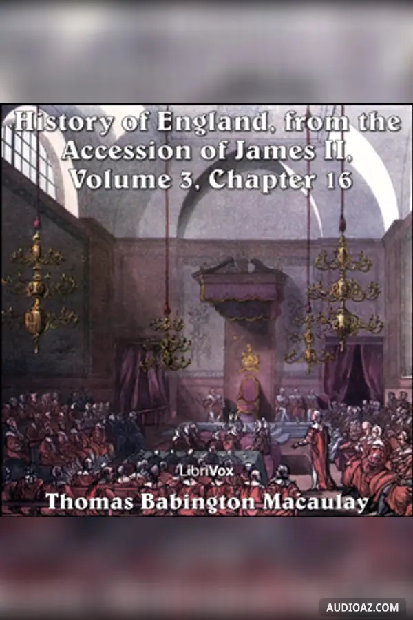 History of England, from the Accession of James II - (Volume 3, Chapter 16)