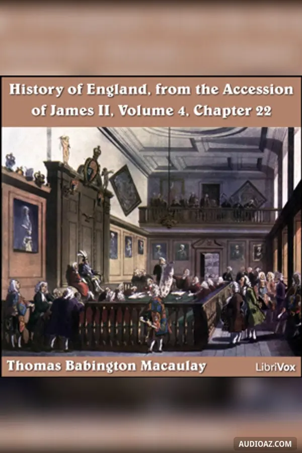History of England, from the Accession of James II - (Volume 4, Chapter 22)
