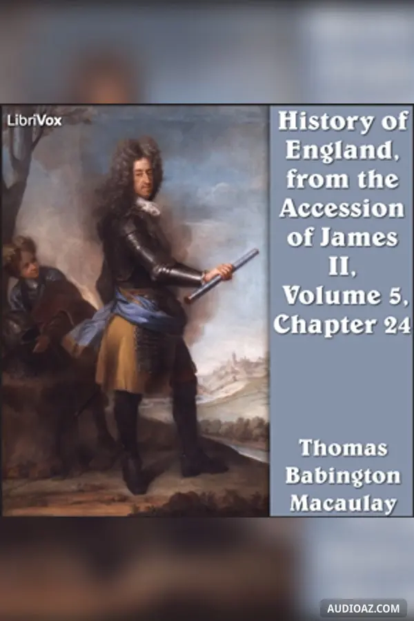 History of England, from the Accession of James II - (Volume 5, Chapter 24)