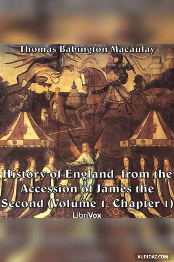History of England, from the Accession of James II - (Volume 1, Chapter 01)