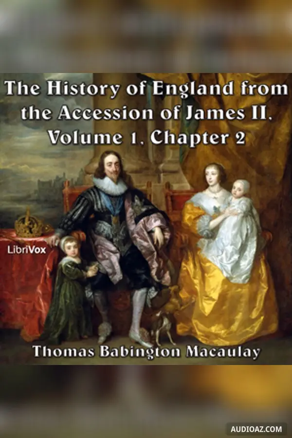 History of England, from the Accession of James II - (Volume 1, Chapter 02)