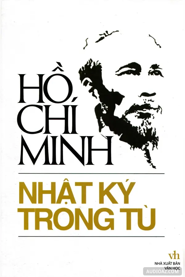 Hồ Chí Minh và Nhật Ký Trong Tù
