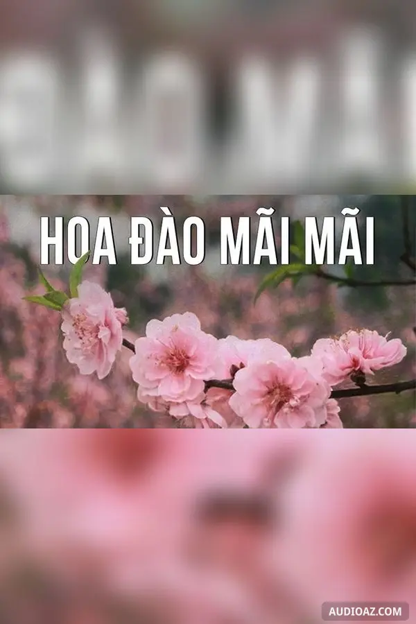 Hoa đào mãi mãi - Nguyễn Quốc Hùng