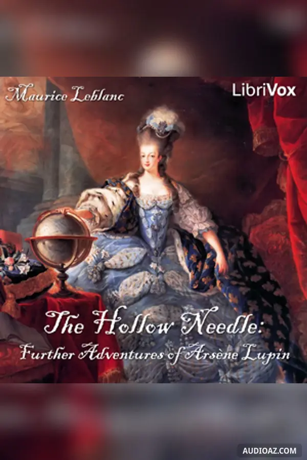 Hollow Needle: Further Adventures of Arsène Lupin