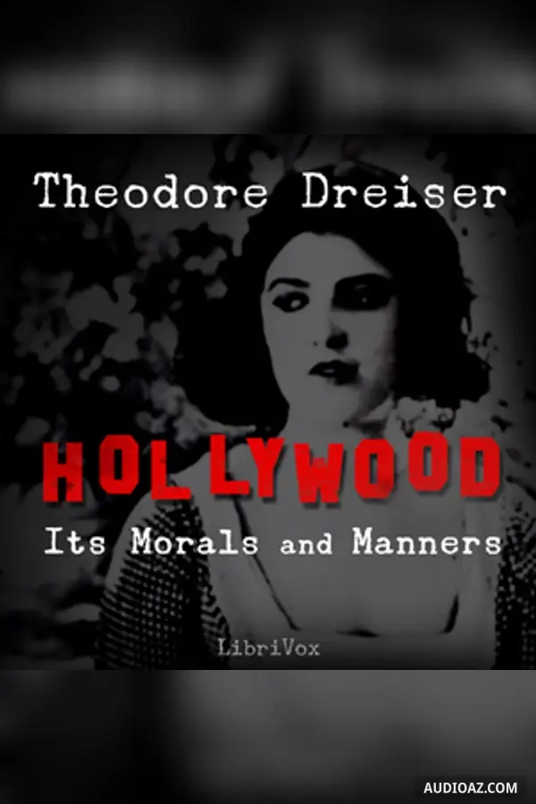 Hollywood: Its Morals and Manners