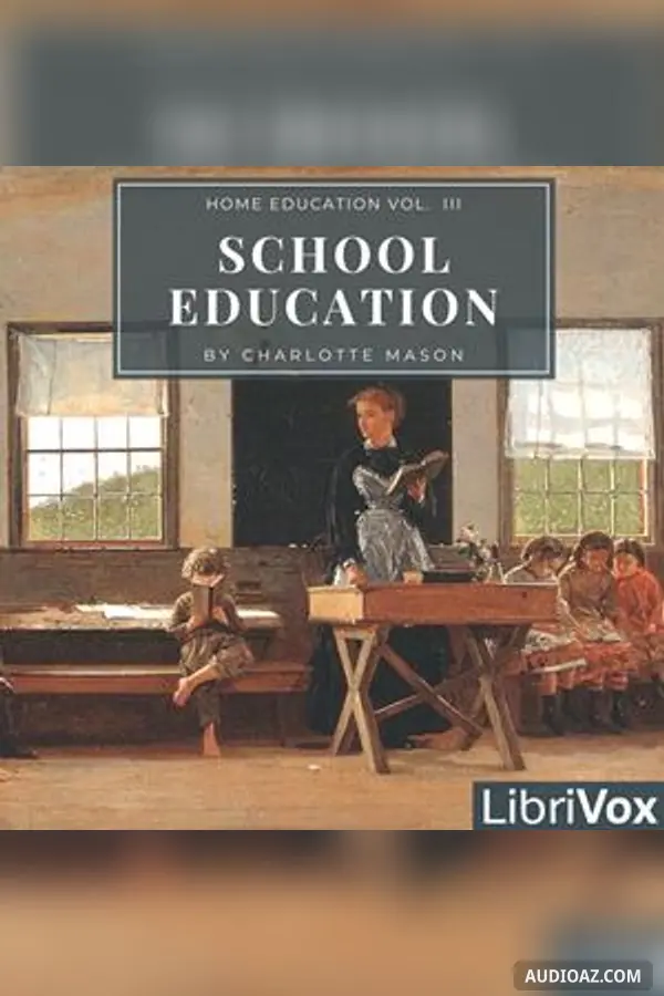 Home Education Series Vol. III: School Education