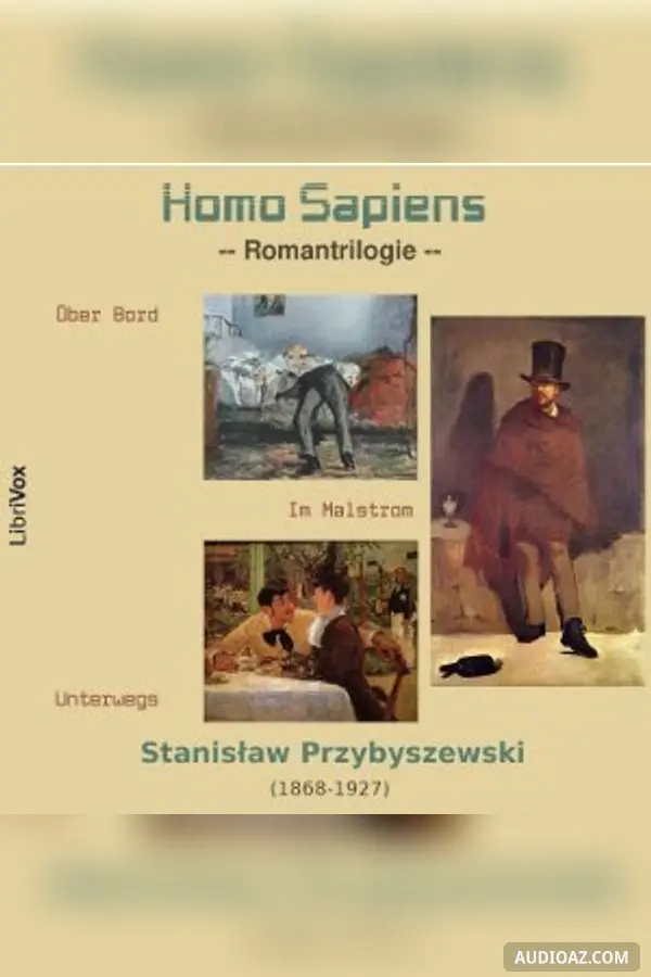 Homo sapiens - Romantrilogie