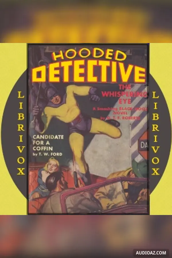 Hooded Detective: 6 Action Packed Pulp Detective Stories