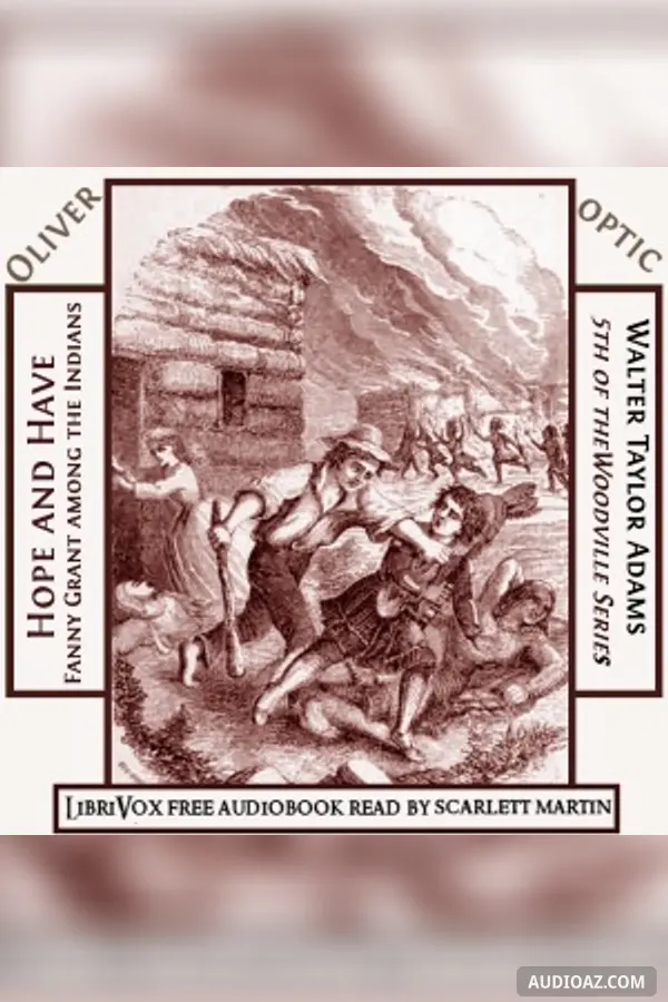 Hope and Have; Fanny Grant Among the Indians