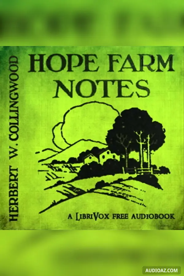 Hope Farm Notes