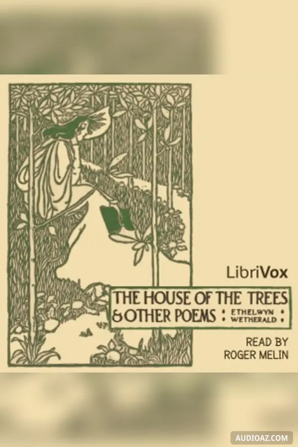 House of the Trees and Other Poems
