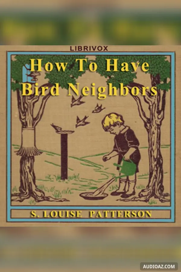 How To Have Bird Neighbors