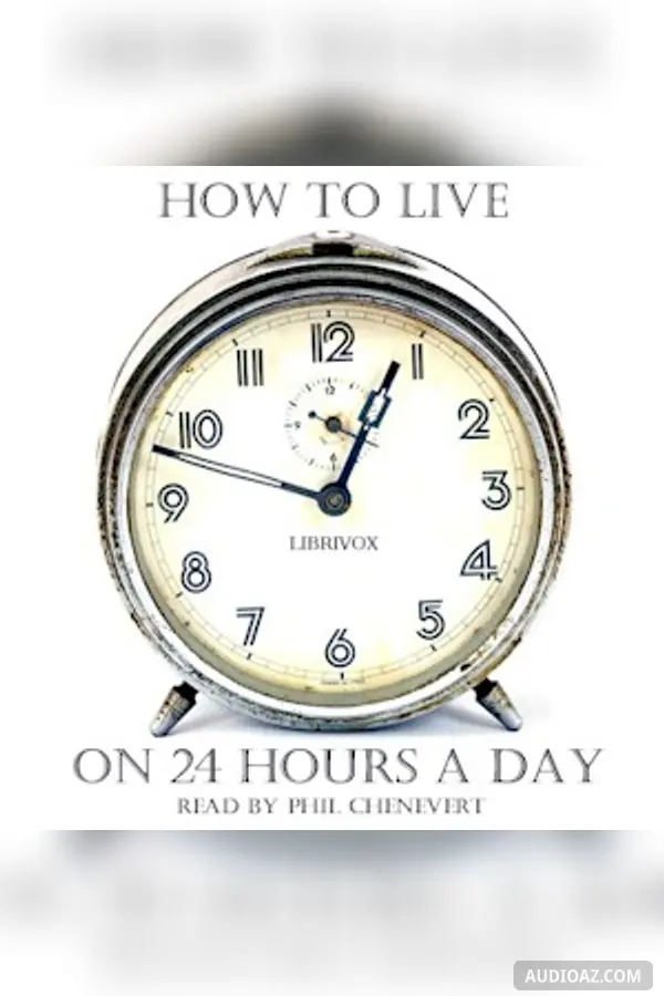 How to Live on 24 Hours a Day (version 2)