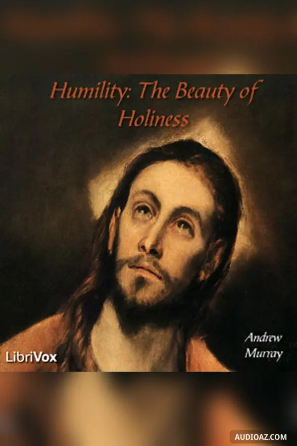 Humility: The Beauty of Holiness