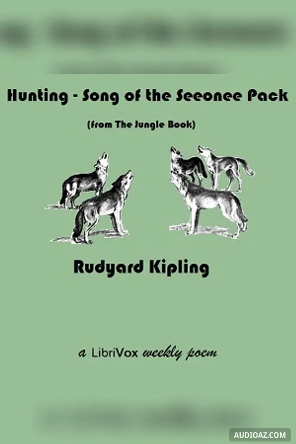 Hunting-Song of the Seeonee Pack