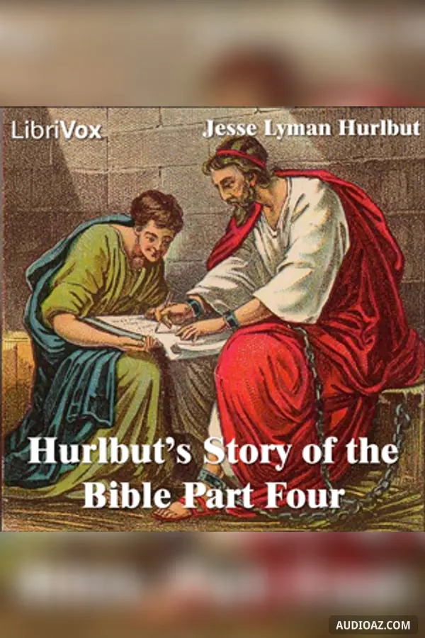 Hurlbut's Story of the Bible Part 4