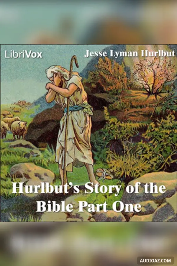 Hurlbut's Story of the Bible Part 1