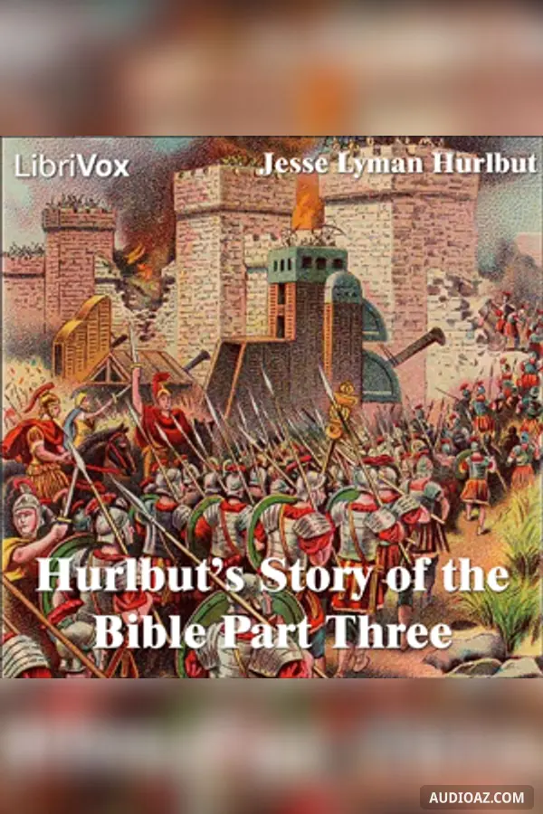 Hurlbut's Story of the Bible Part 3
