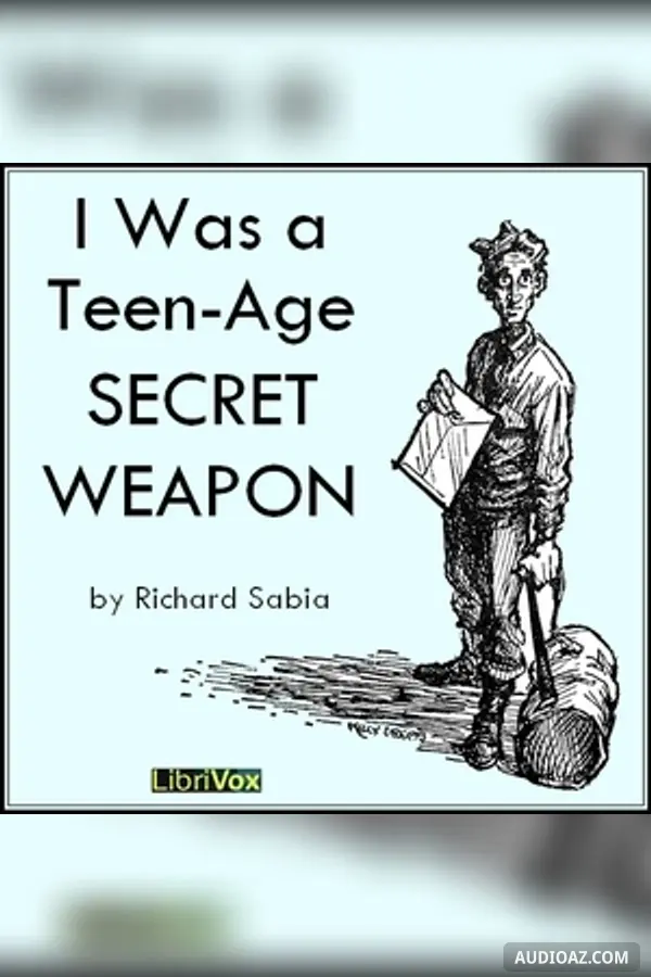 I Was a Teen-Age Secret Weapon