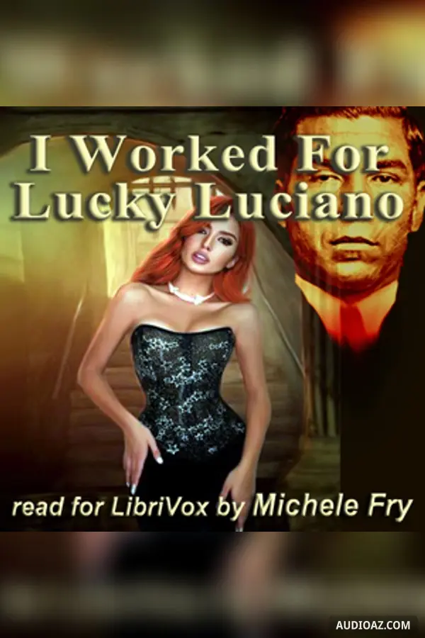 I Worked for Lucky Luciano