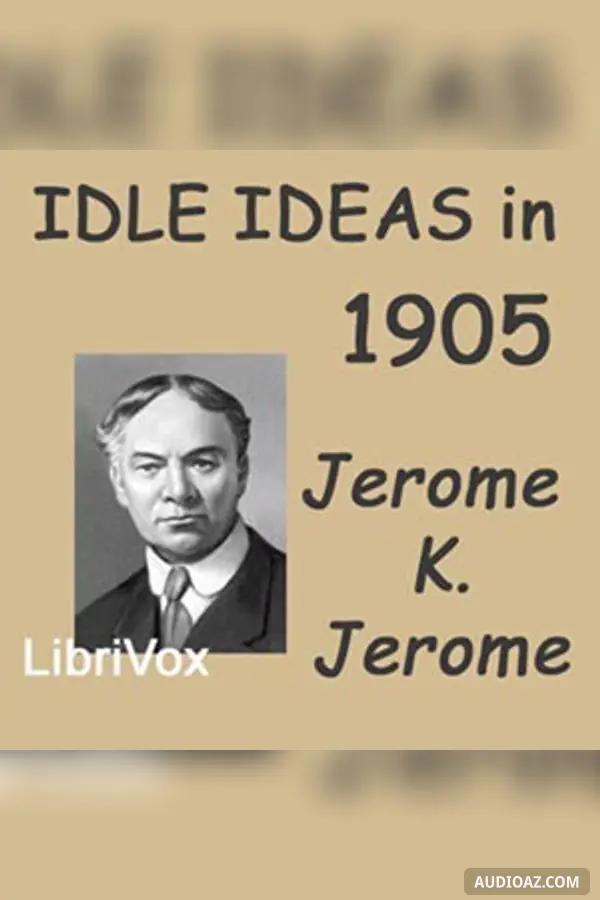 Idle Ideas in 1905
