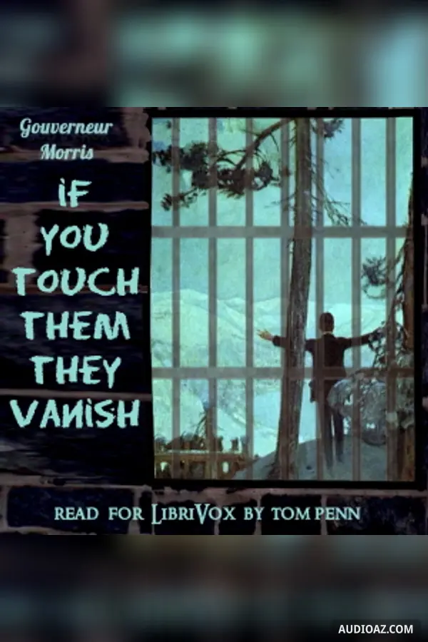If You Touch Them They Vanish