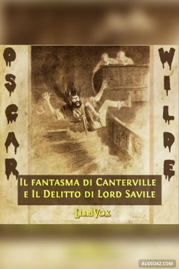 Il fantasma di Canterville e Il Delitto di Lord Savile