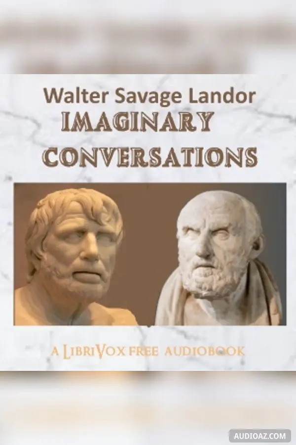 Imaginary Conversations (Dramatic Reading)