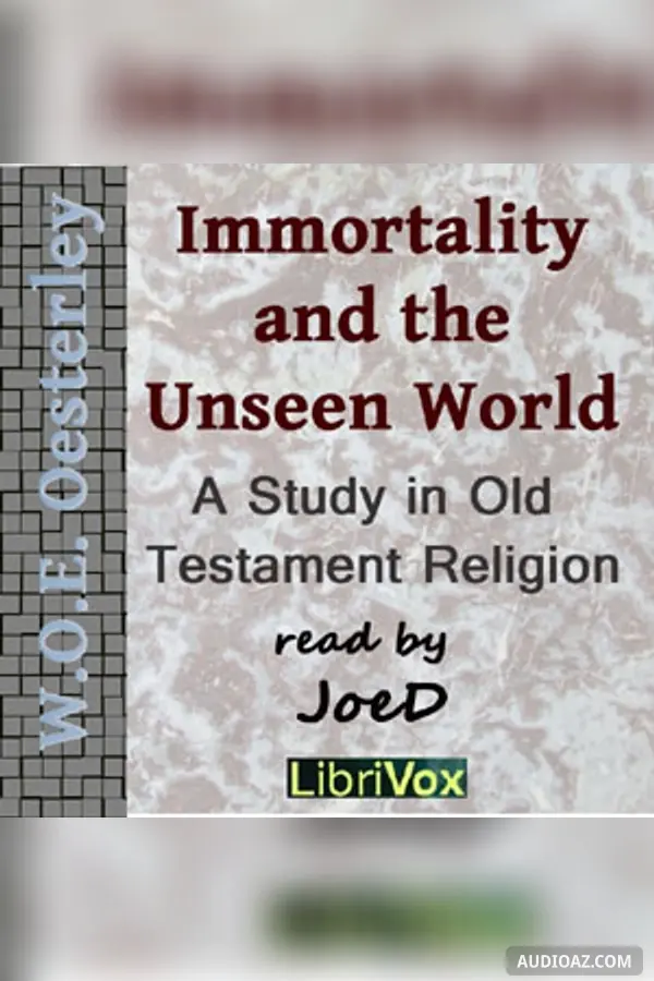 Immortality and the Unseen World