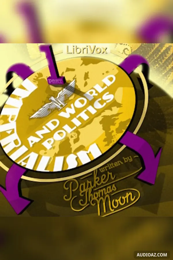 Imperialism and World Politics, Part 1 of 4